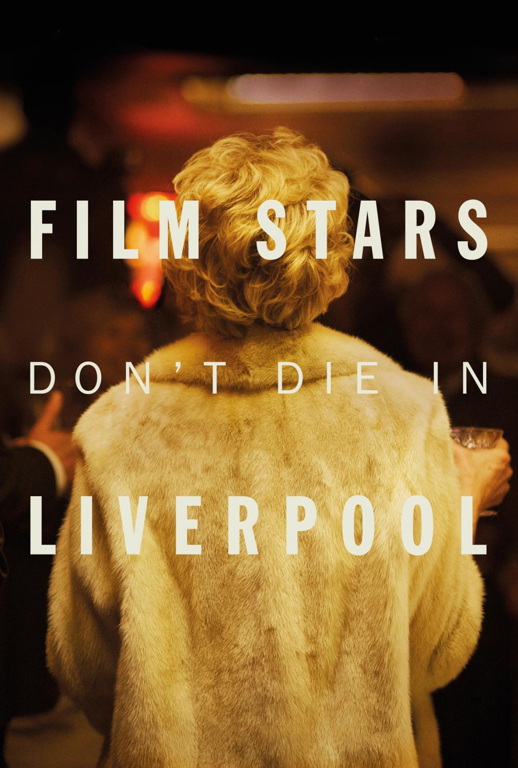 постер Film Stars Don’t Die In Liverpool